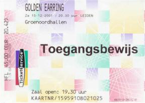 Golden Earring show ticket December 15, 2001 Leiden - Groenoordhal